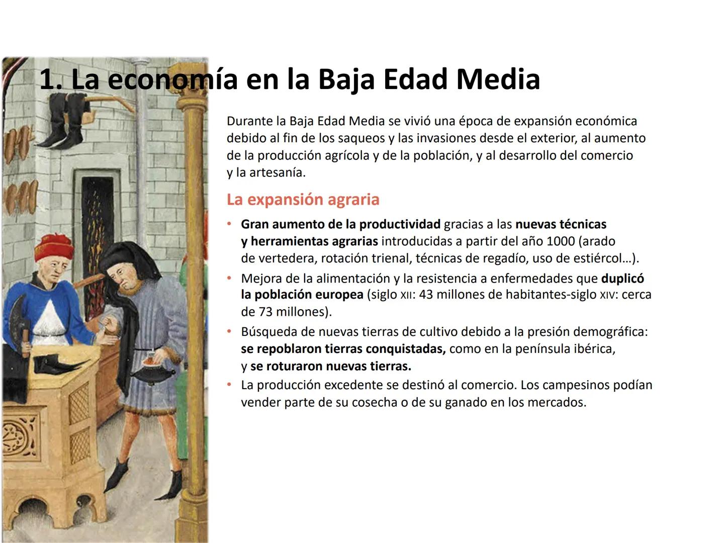 El renacer de las ciudades
La economía en la Baja Edad Media
Cambios en la sociedad bajomedieval
Los cambios políticos
La crisis de la Baja