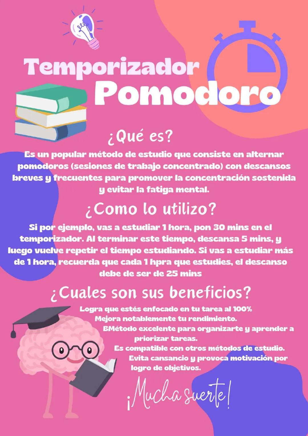 # Temporizador
# Pomodoro
¿Qué es?
Es un popular método de estudio que consiste en alternar
pomodoros (sesiones de trabajo concentrado) co