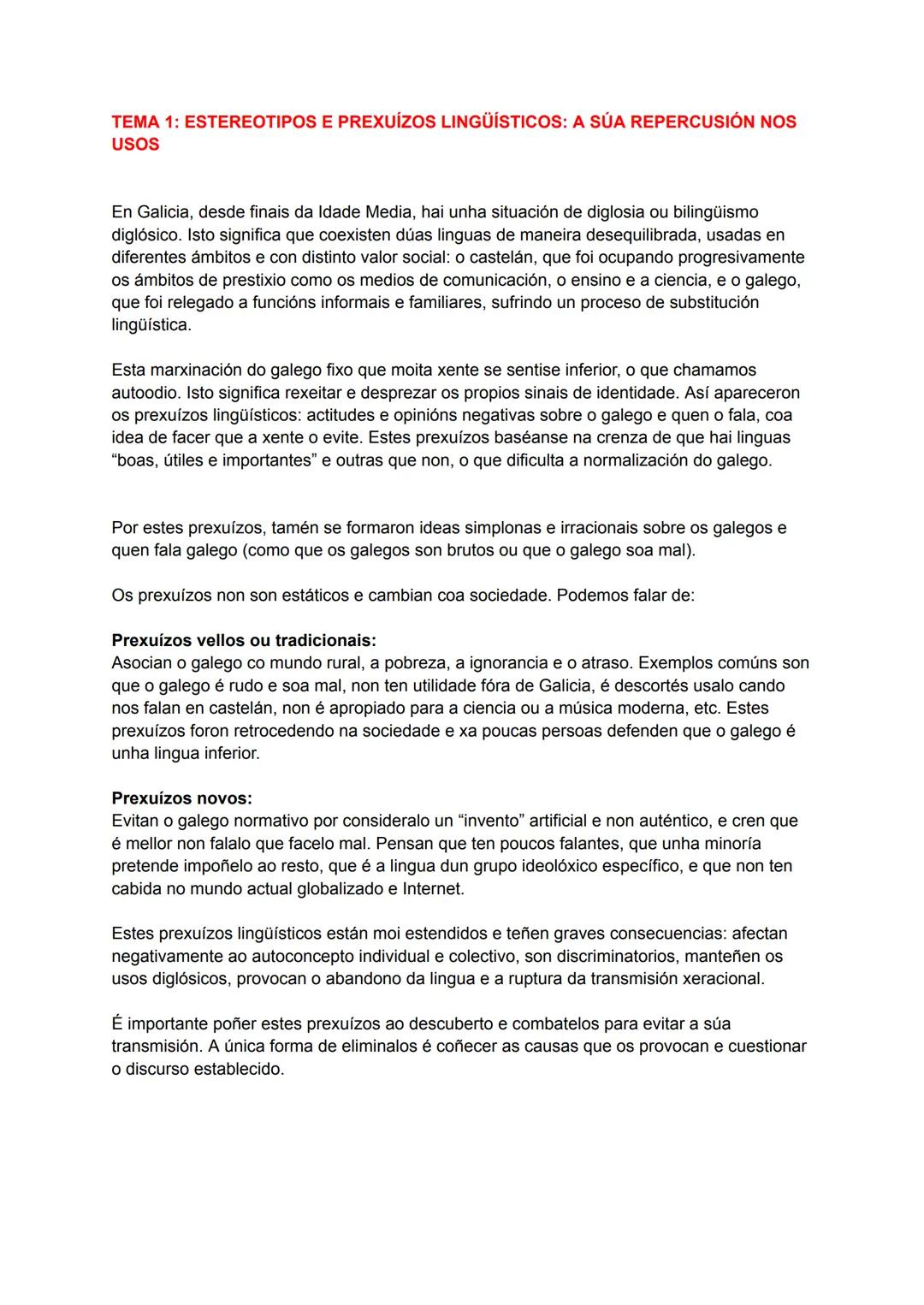 # TEMA 1: ESTEREOTIPOS E PREXUÍZOS LINGÜÍSTICOS: A SÚA REPERCUSIÓN NOS
USOS
En Galicia, desde finais da Idade Media, hai unha situación de