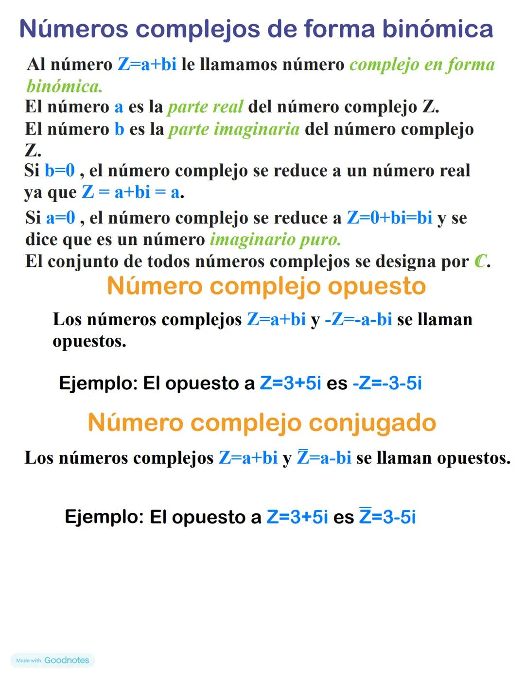 Números
Complejos
Made with Goodnotes Números complejos
Se entiende por números complejos a la combinación
de números reales e imaginarios.