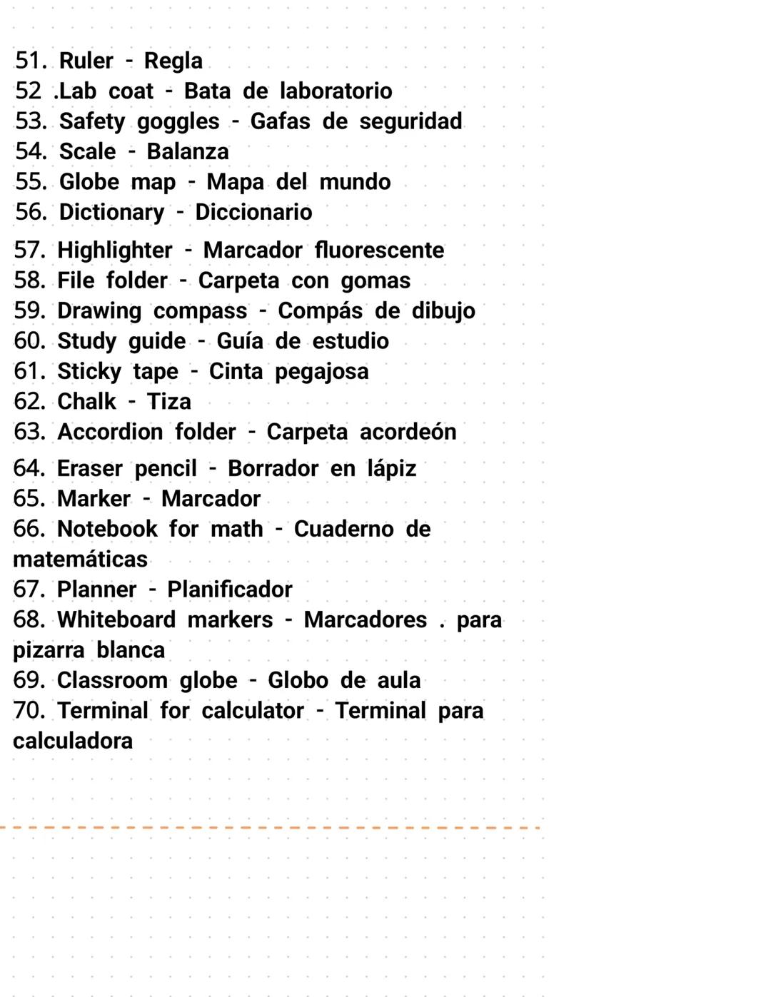 # Útiles escolares en Inglés
1. Pencil Lápiz
2. Notebook Cuaderno
3. Eraser Borrador
4. Pen Bolígrafo
5. Ruler Regla
6. Backpack - Mochila