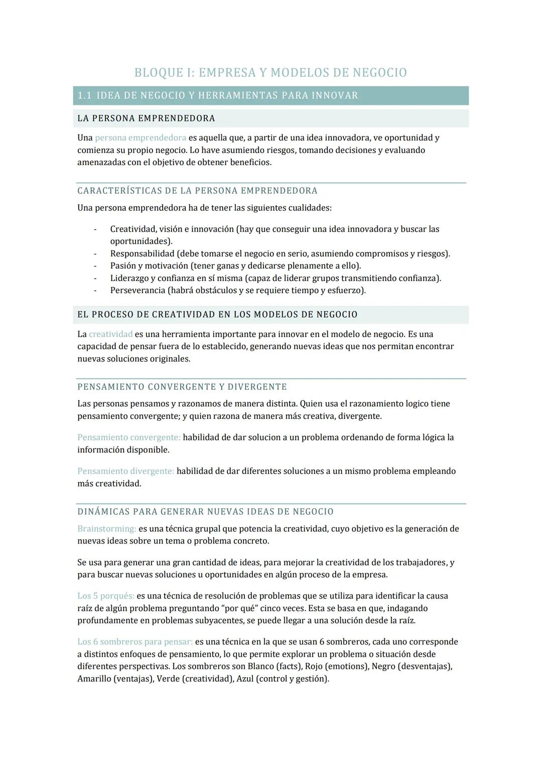 BLOQUE I: EMPRESA Y MODELOS DE NEGOCIO
1.1 IDEA DE NEGOCIO Y HERRAMIENTAS PARA INNOVAR
LA PERSONA EMPRENDEDORA
Una persona emprendedora es a