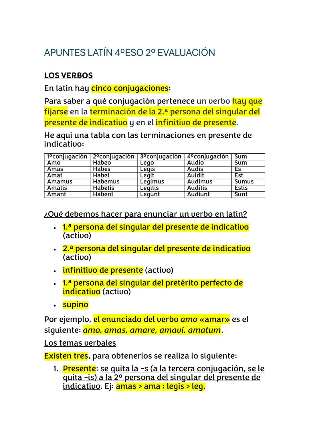 # APUNTES LATÍN 4ºESO 2º EVALUACIÓN
# LOS VERBOS
En latín hay cinco conjugaciones:
Para saber a qué conjugación pertenece un verbo hay qu