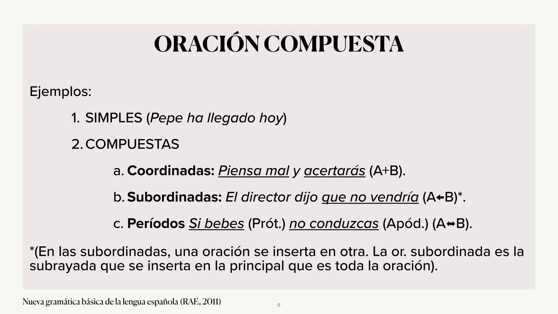 # LA ORACIÓN
# COMPUESTA
Coordinadas y Sustantivas
Nueva gramática básica de la lengua española (RAE, 2011)
BACHILLERATO
1 # Clasificac