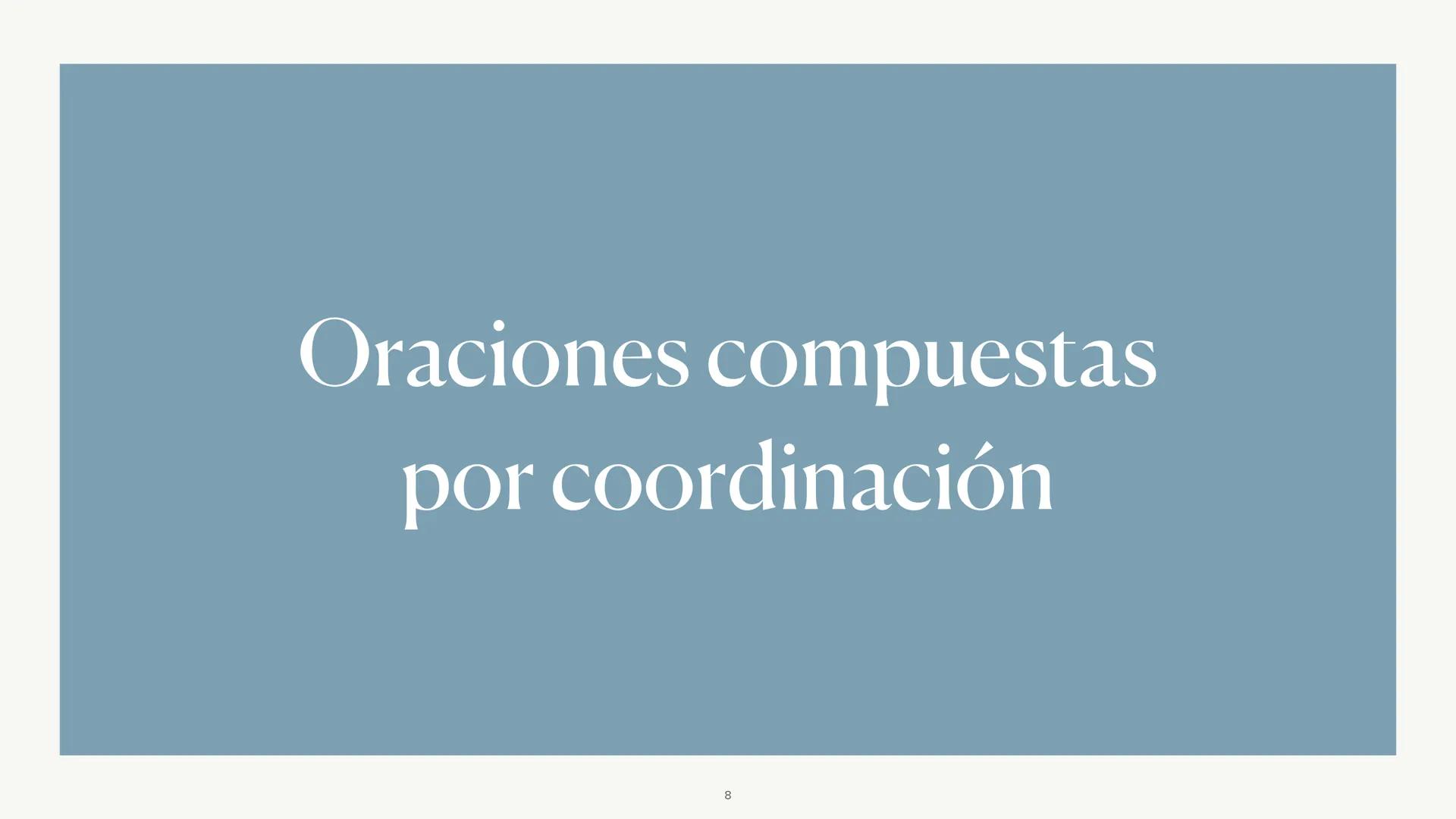 # LA ORACIÓN
# COMPUESTA
Coordinadas y Sustantivas
Nueva gramática básica de la lengua española (RAE, 2011)
BACHILLERATO
1 # Clasificac