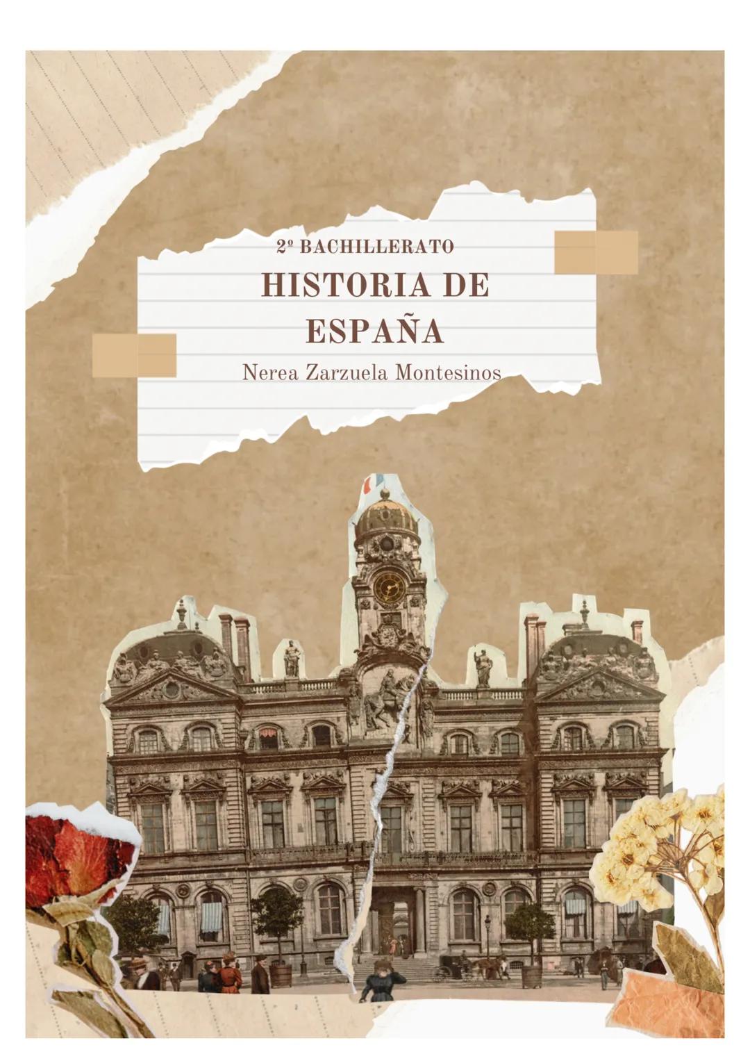 # 2º BACHILLERATO
# HISTORIA DE ESPAÑA
Nerea Zarzuela Montesinos Índice:
Preguntas cortas pág. 2
Desarrollo S. XIX
La crisis del antiguo