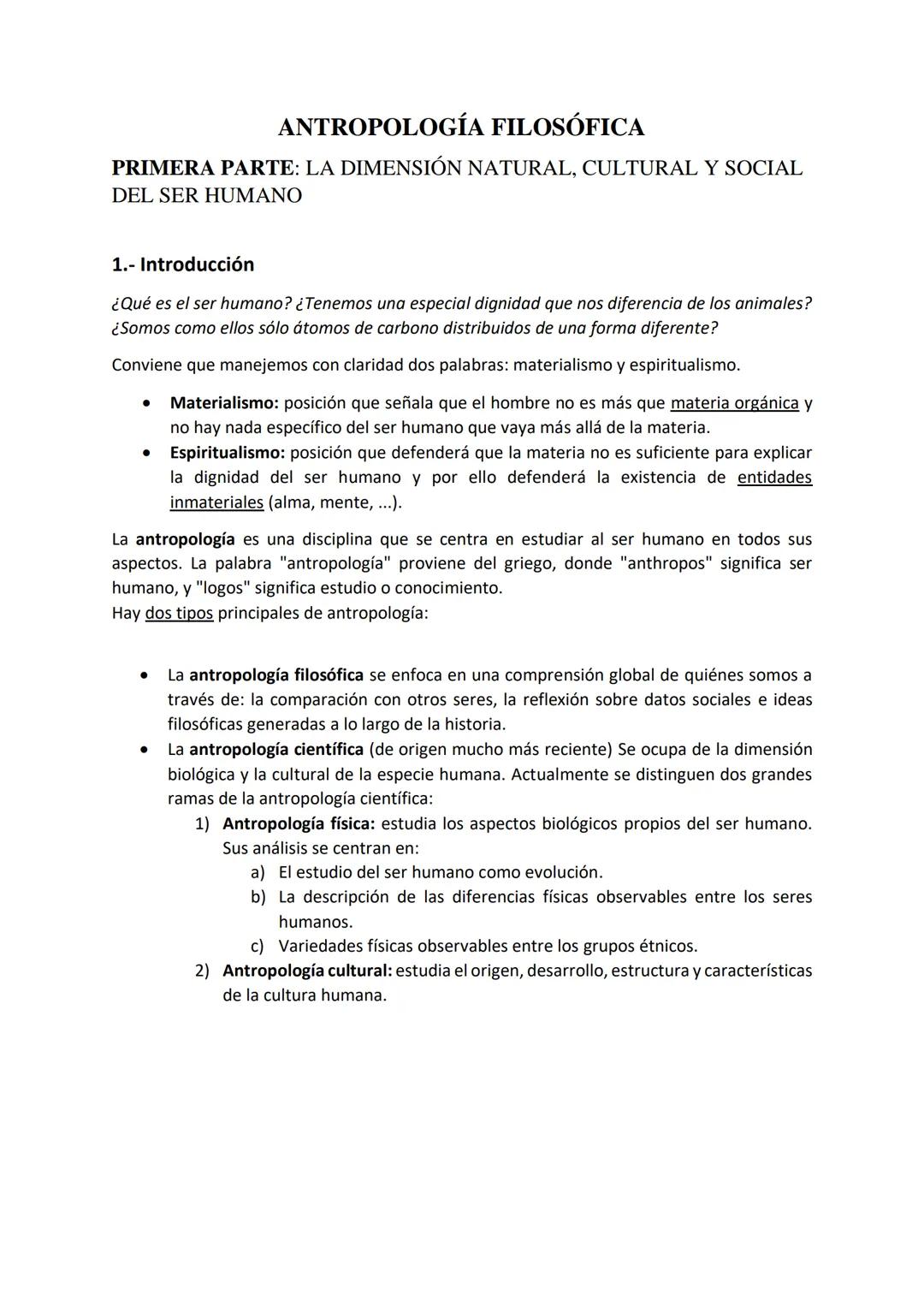 ANTROPOLOGÍA FILOSÓFICA
PRIMERA PARTE: LA DIMENSIÓN NATURAL, CULTURAL Y SOCIAL
DEL SER HUMANO
1. Introducción
¿Qué es el ser humano? ¿Tenemo