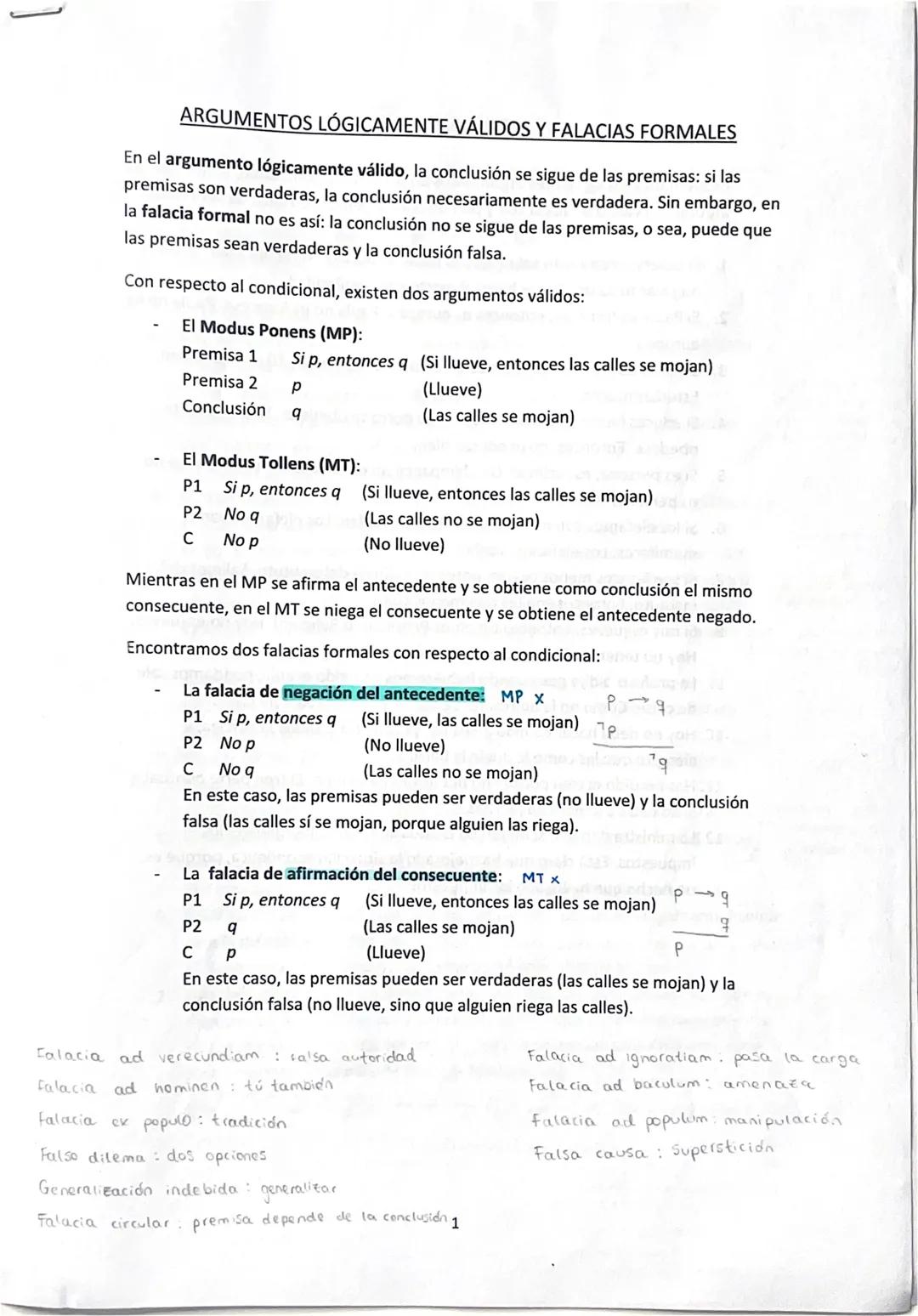 ARGUMENTOS LÓGICAMENTE VÁLIDOS Y FALACIAS FORMALES
En el argumento lógicamente válido, la conclusión se sigue de las premisas: si las
premis