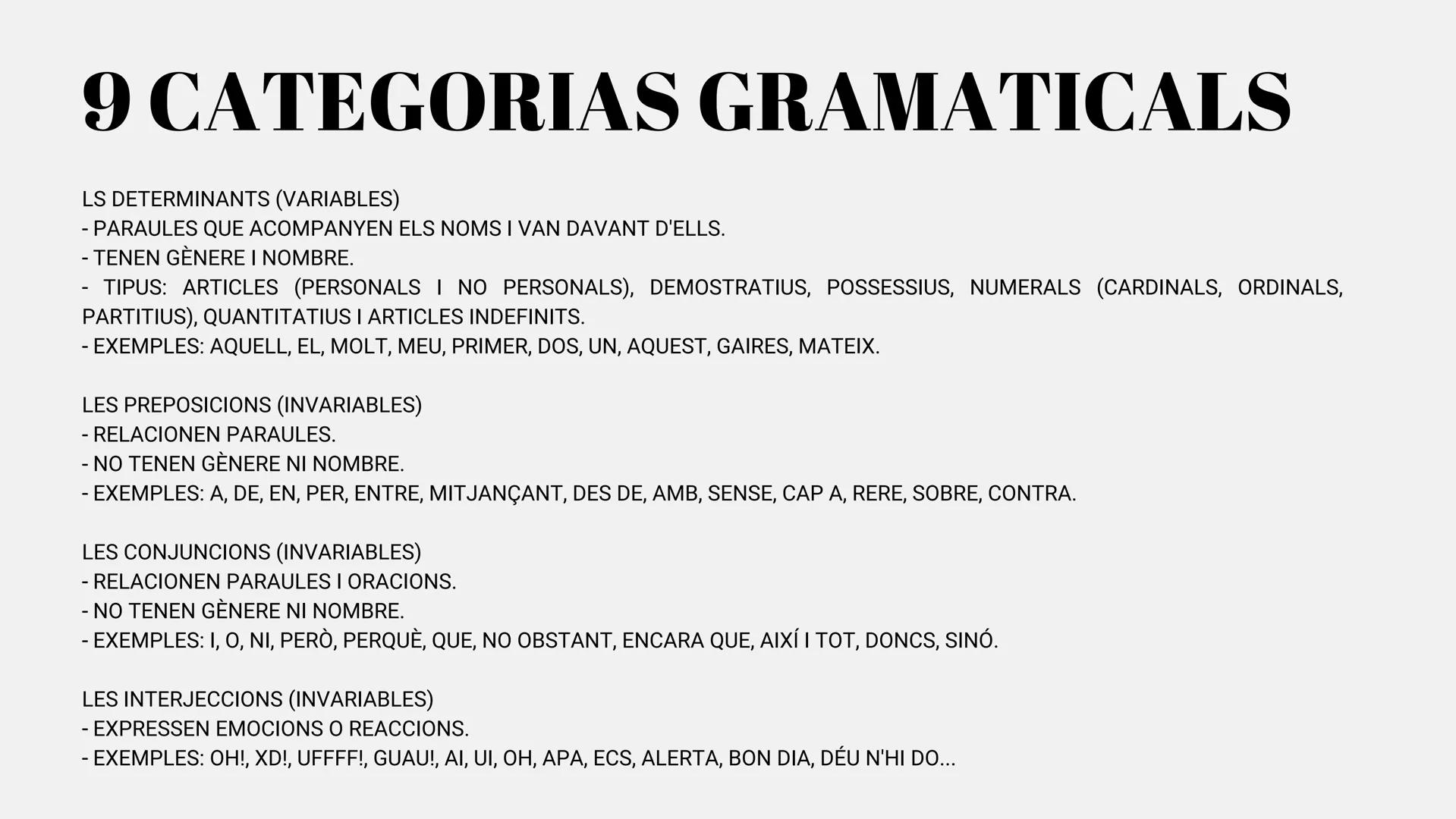 - $\longrightarrow$
# CATEGORIES
# GRAMATICALS
CATALÀ ASSIGNATURA
PAULA MORA
1 / 16
2N ESO # 9 CATEGORIAS GRAMATICALS
ELS VERBS (VARIAB