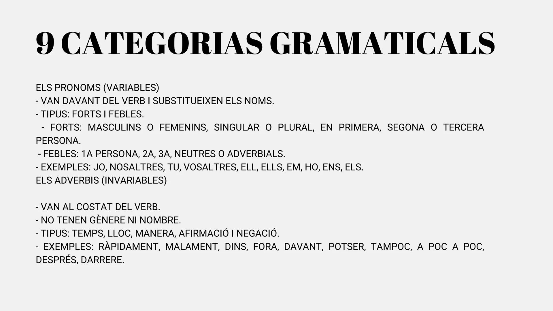 - $\longrightarrow$
# CATEGORIES
# GRAMATICALS
CATALÀ ASSIGNATURA
PAULA MORA
1 / 16
2N ESO # 9 CATEGORIAS GRAMATICALS
ELS VERBS (VARIAB
