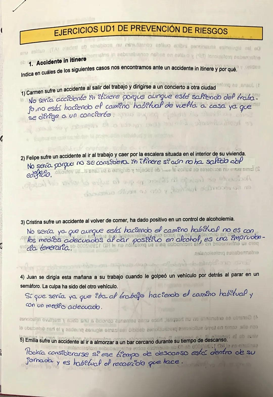 EJERCICIOS UD1 DE PREVENCIÓN DE RIESGOS
1. Accidente in itinere
Indica en cuáles de los siguientes casos nos encontramos ante un accidente