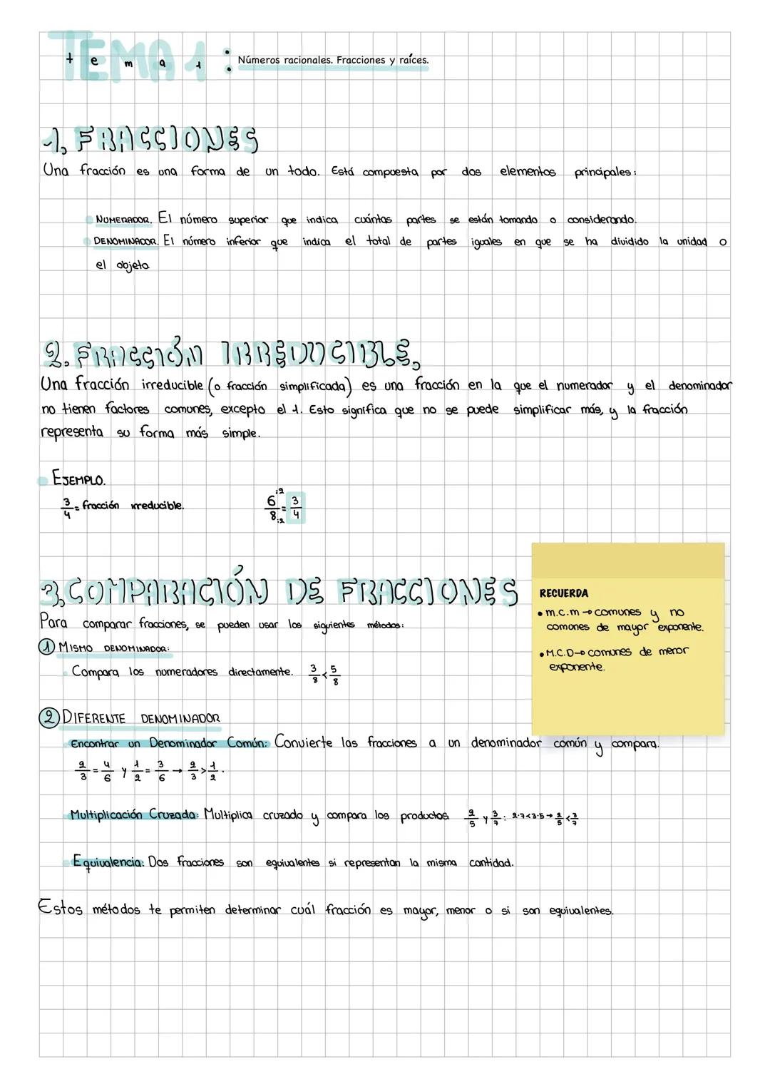 Tema
Números racionales. Fracciones y raíces.
d
1. FRACCIONES
Una fracción es una forma de un todo. Está compuesta por dos elementos
princip