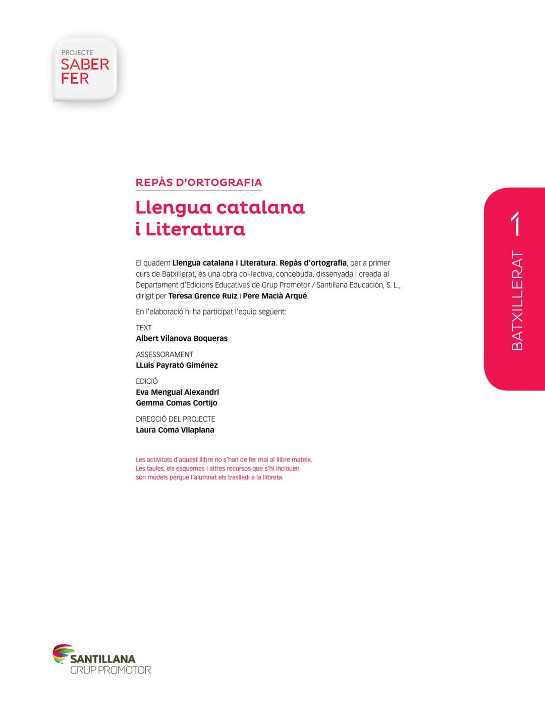 PROJECTE
SABER
FER
REPÀS D'ORTOGRAFIA
# Llengua catalana
i Literatura
El quadern Llengua catalana i Literatura. Repàs d'ortografia, per a
