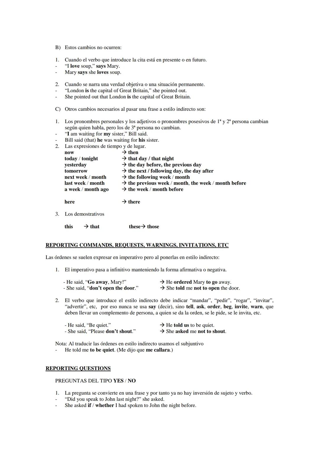 # REPORTED SPEECH
A) Podemos contar lo que alguien dijo de dos maneras:
1. Repitiendo sus palabras exactas, es decir, empleando el estilo