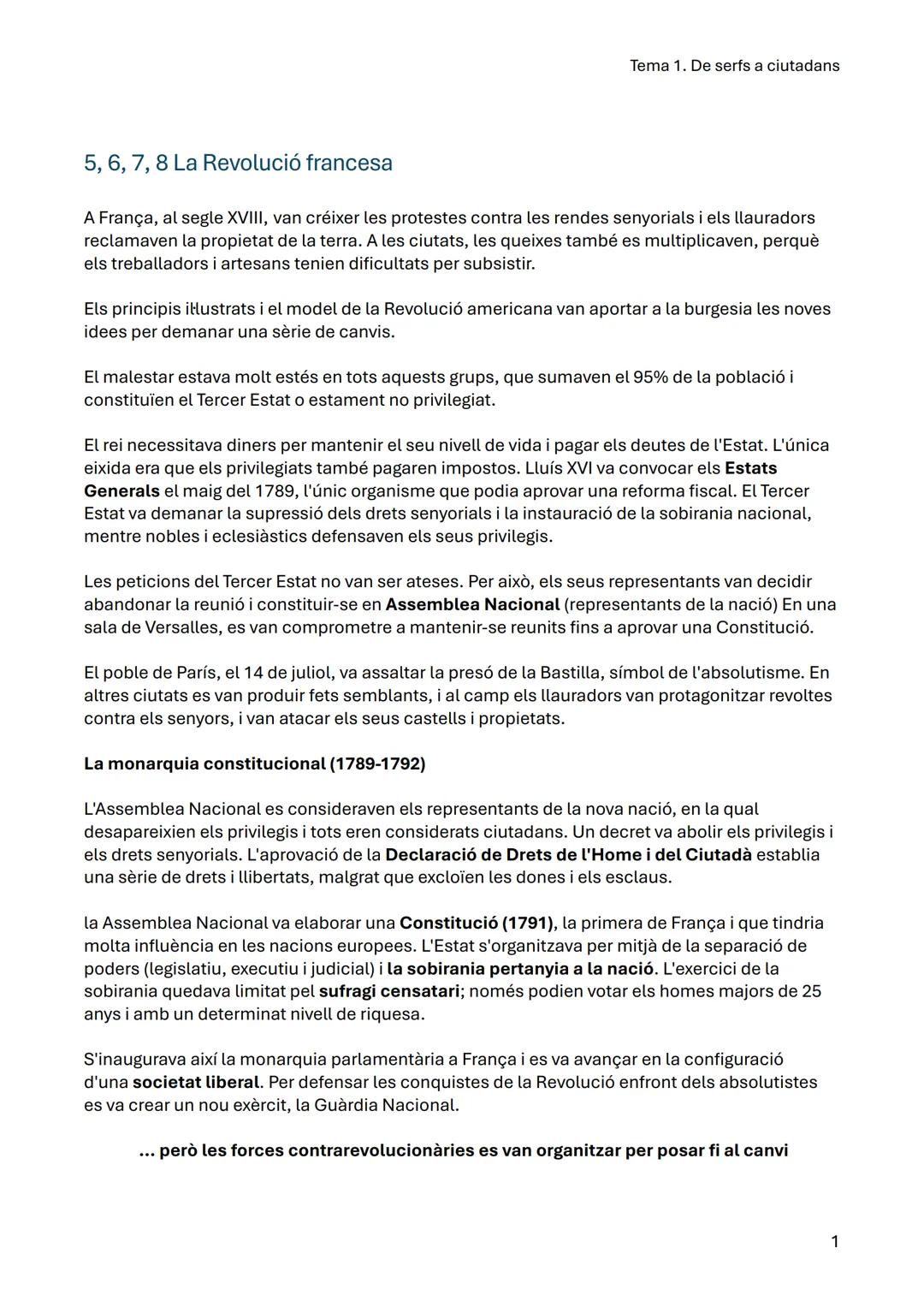 Tema 1. De serfs a ciutadans
5, 6, 7, 8 La Revolució francesa
A França, al segle XVIII, van créixer les protestes contra les rendes senyor