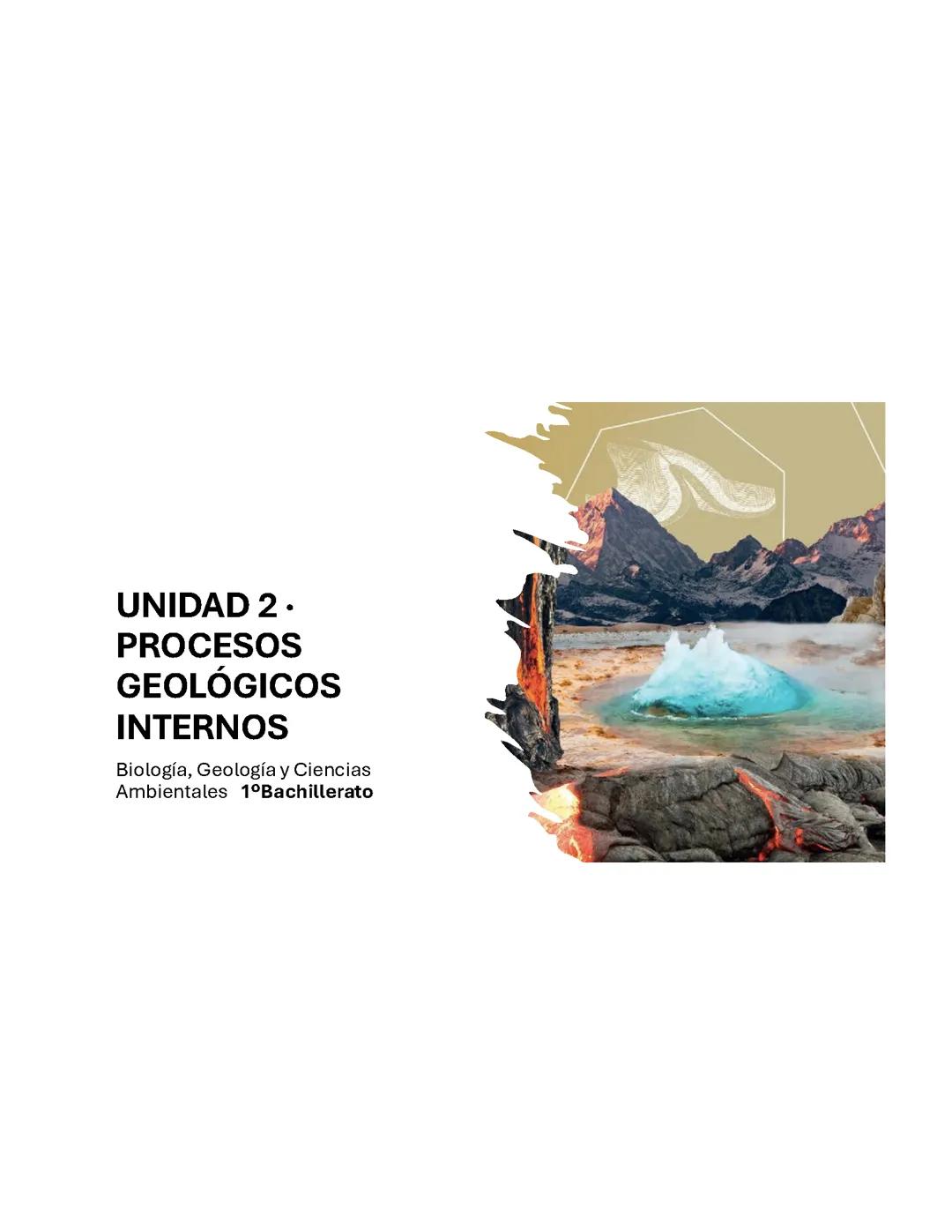 Procesos Geológicos Internos y Su Impacto