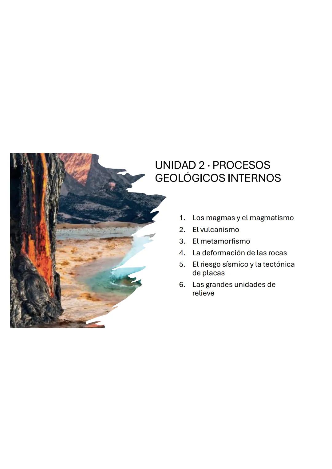 UNIDAD 2.
PROCESOS
GEOLÓGICOS
INTERNOS
Biología, Geología y Ciencias
Ambientales 1ºBachillerato UNIDAD 2. PROCESOS
GEOLÓGICOS INTERNOS
1. Lo