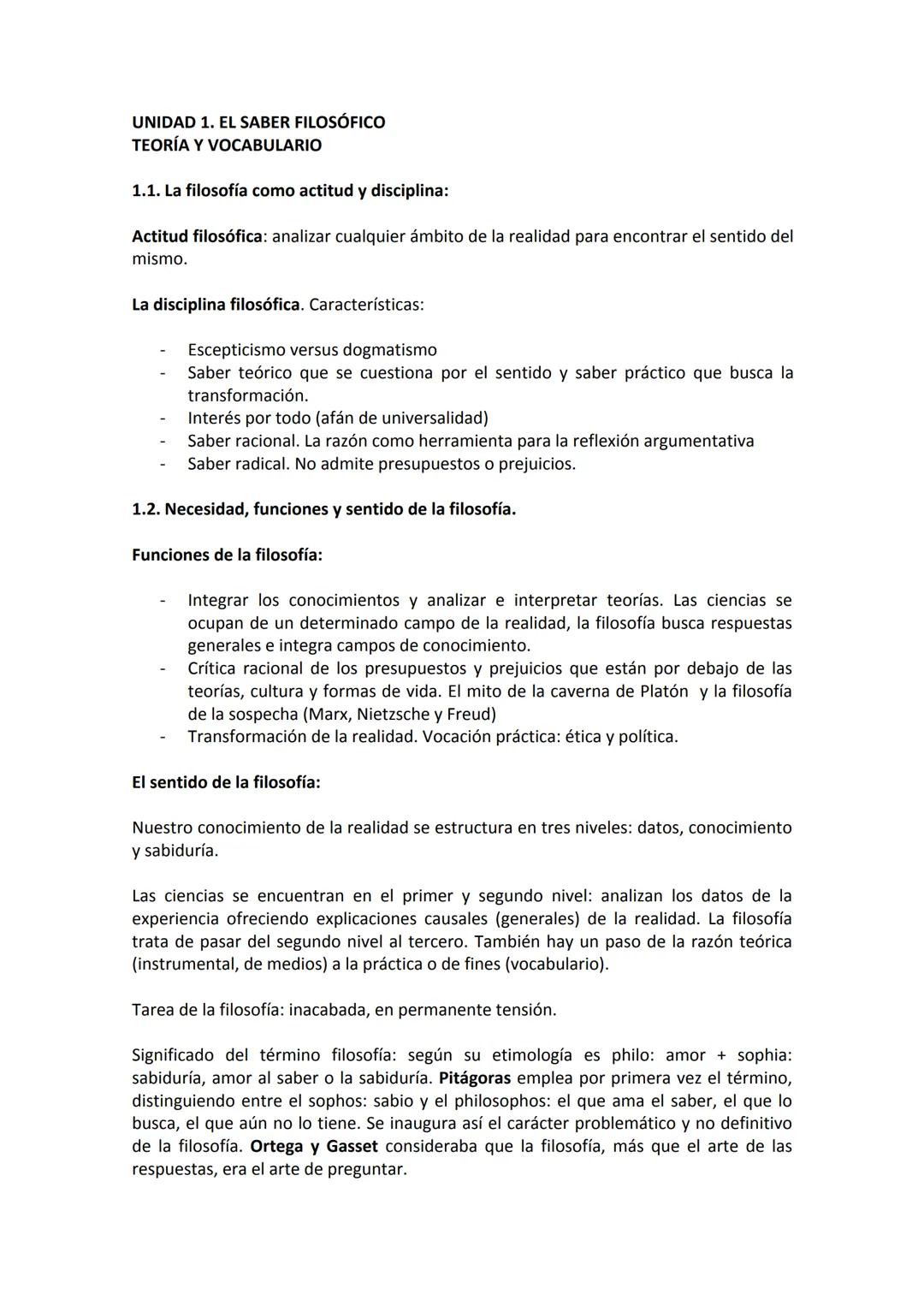 # UNIDAD 1. EL SABER FILOSÓFICO
TEORÍA Y VOCABULARIO
1.1. La filosofía como actitud y disciplina:
Actitud filosófica: analizar cualquier á