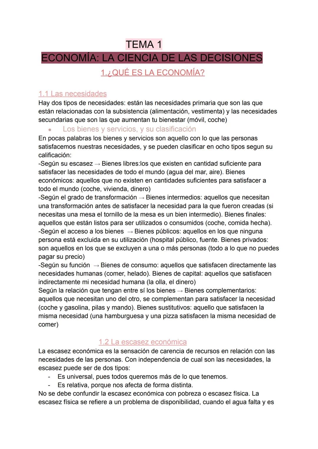 TEMA 1
ECONOMÍA: LA CIENCIA DE LAS DECISIONES
1.¿¿QUÉ ES LA ECONOMÍA?
1.1 Las necesidades
Hay dos tipos de necesidades: están las necesidade