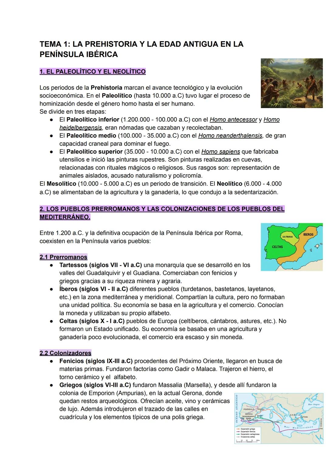 TEMA 1: LA PREHISTORIA Y LA EDAD ANTIGUA EN LA
PENÍNSULA IBÉRICA
1. EL PALEOLÍTICO Y EL NEOLÍTICO
Los periodos de la Prehistoria marcan el a