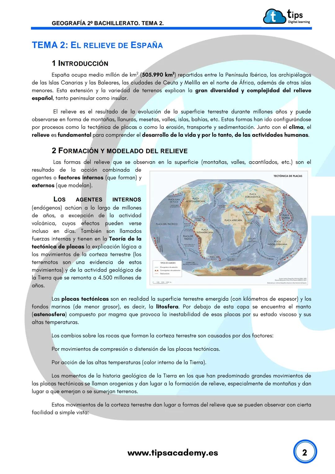 GEOGRAFÍA
t
2º BACHILLERATO
TEMA 2: El relieve de España
www.tipsacademy.es GEOGRAFÍA 2º° BACHILLERATO. TEMA 2.
TEMA 2: EL RELIEVE DE ESPAÑA