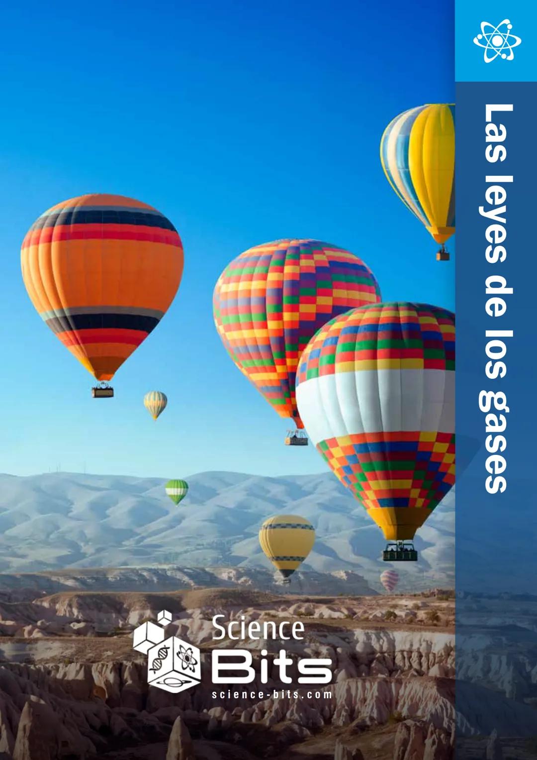 * Las leyes de los gases
Science
Bits
science-bits.com Este fascículo constituye la versión en papel de una unidad de aprendizaje
multimedi