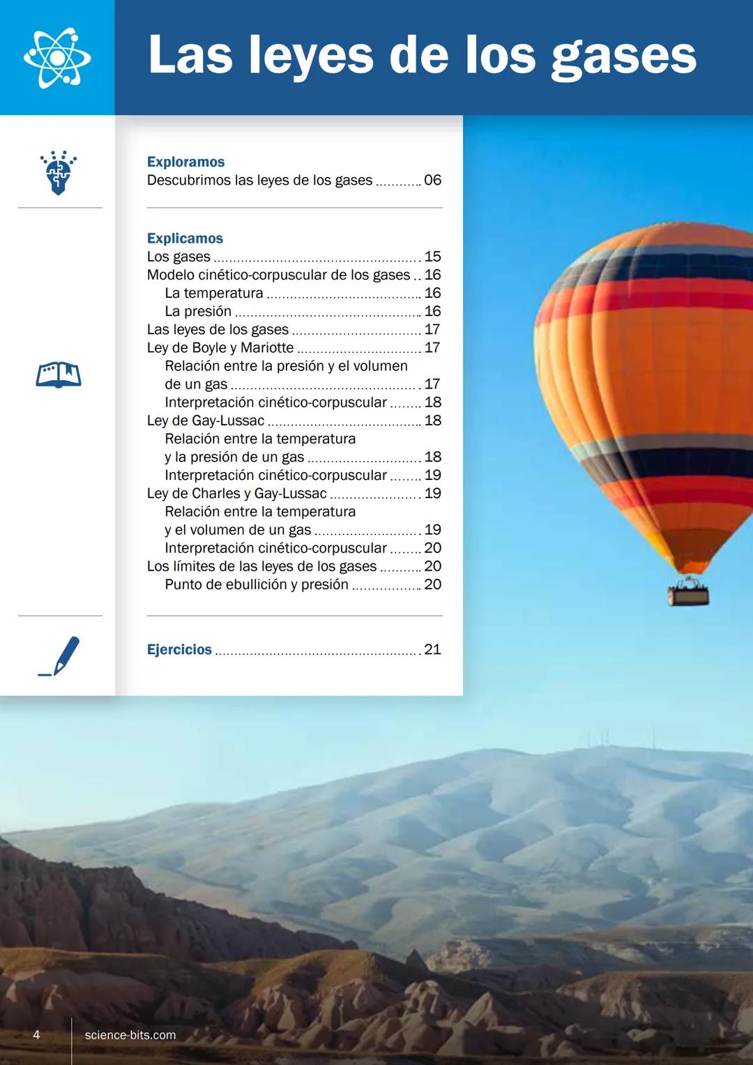 * Las leyes de los gases
Science
Bits
science-bits.com Este fascículo constituye la versión en papel de una unidad de aprendizaje
multimedi