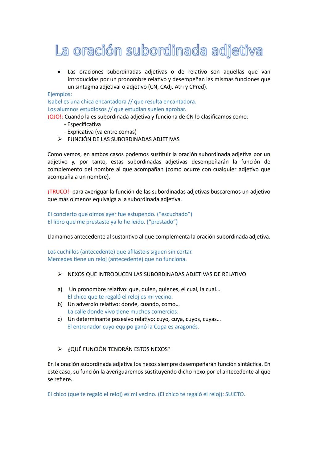 # La oración subordinada adjetiva
Las oraciones subordinadas adjetivas o de relativo son aquellas que van
introducidas por un pronombre rel
