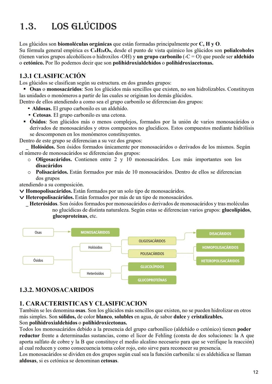 # 1.3. LOS GLÚCIDOS
Los glúcidos son biomoléculas orgánicas que están formadas principalmente por C, Hy О.
Su fórmula general empírica es C