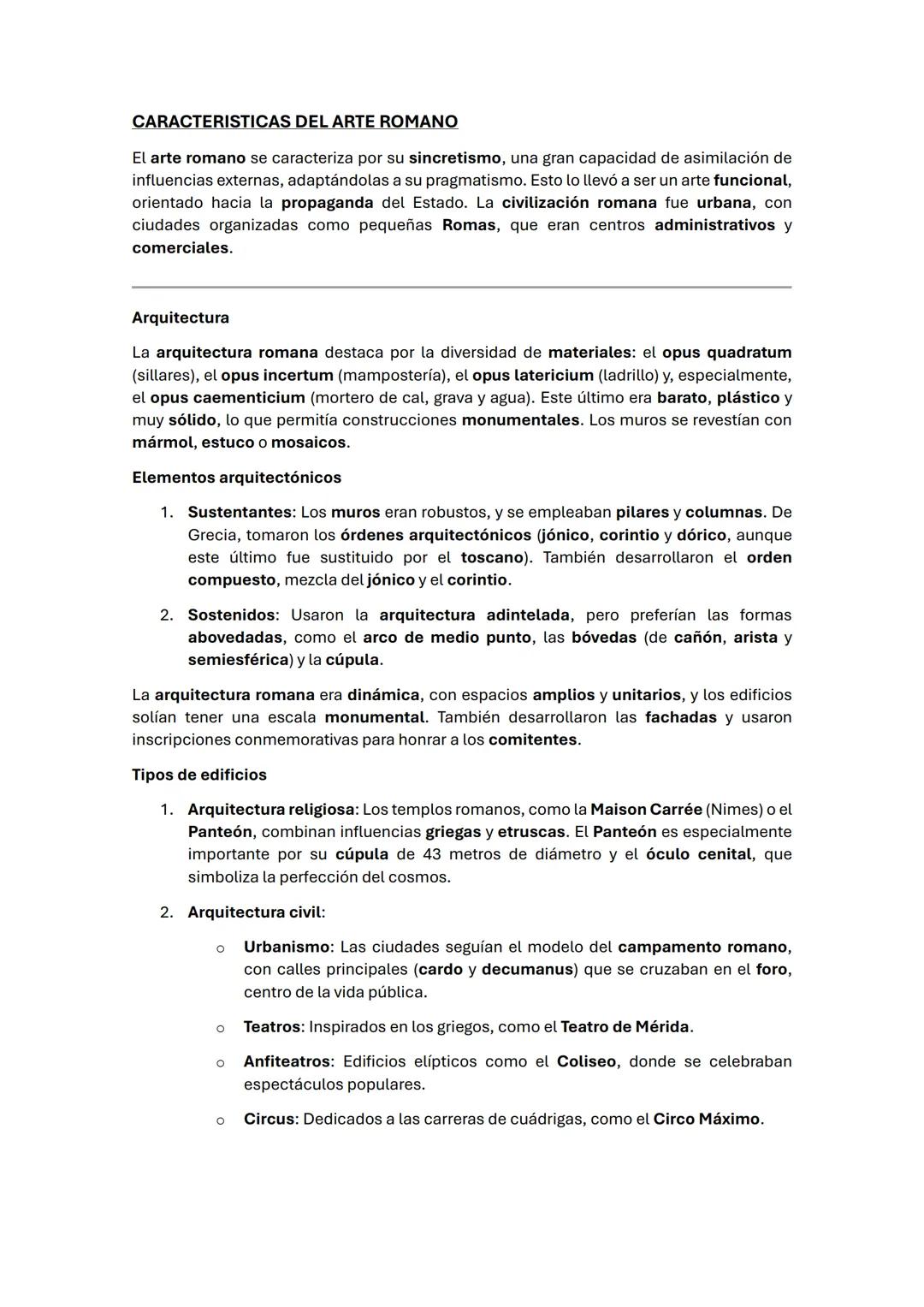 # CARACTERISTICAS DEL ARTE ROΜΑΝΟ
El arte romano se caracteriza por su sincretismo, una gran capacidad de asimilación de
influencias extern