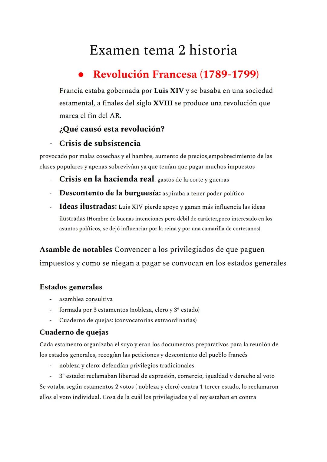 Examen tema 2 historia
• Revolución Francesa (1789-1799)
Francia estaba gobernada por Luis XIV y se basaba en una sociedad
estamental, a fin
