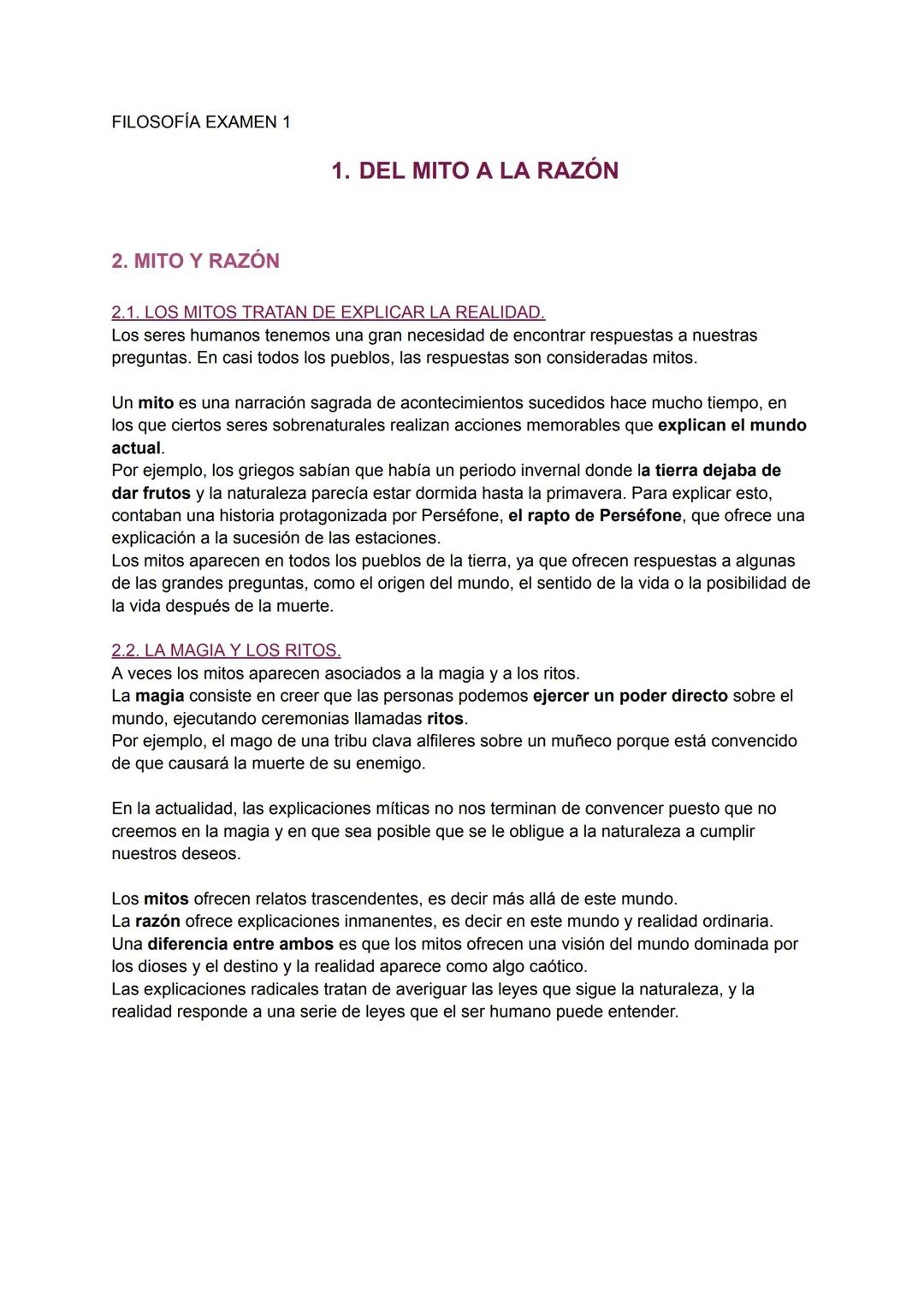 FILOSOFÍA EXAMEN 1
1. DEL MITO A LA RAZÓN
2. MITO Y RAZÓN
2.1. LOS MITOS TRATAN DE EXPLICAR LA REALIDAD.
Los seres humanos tenemos una gran