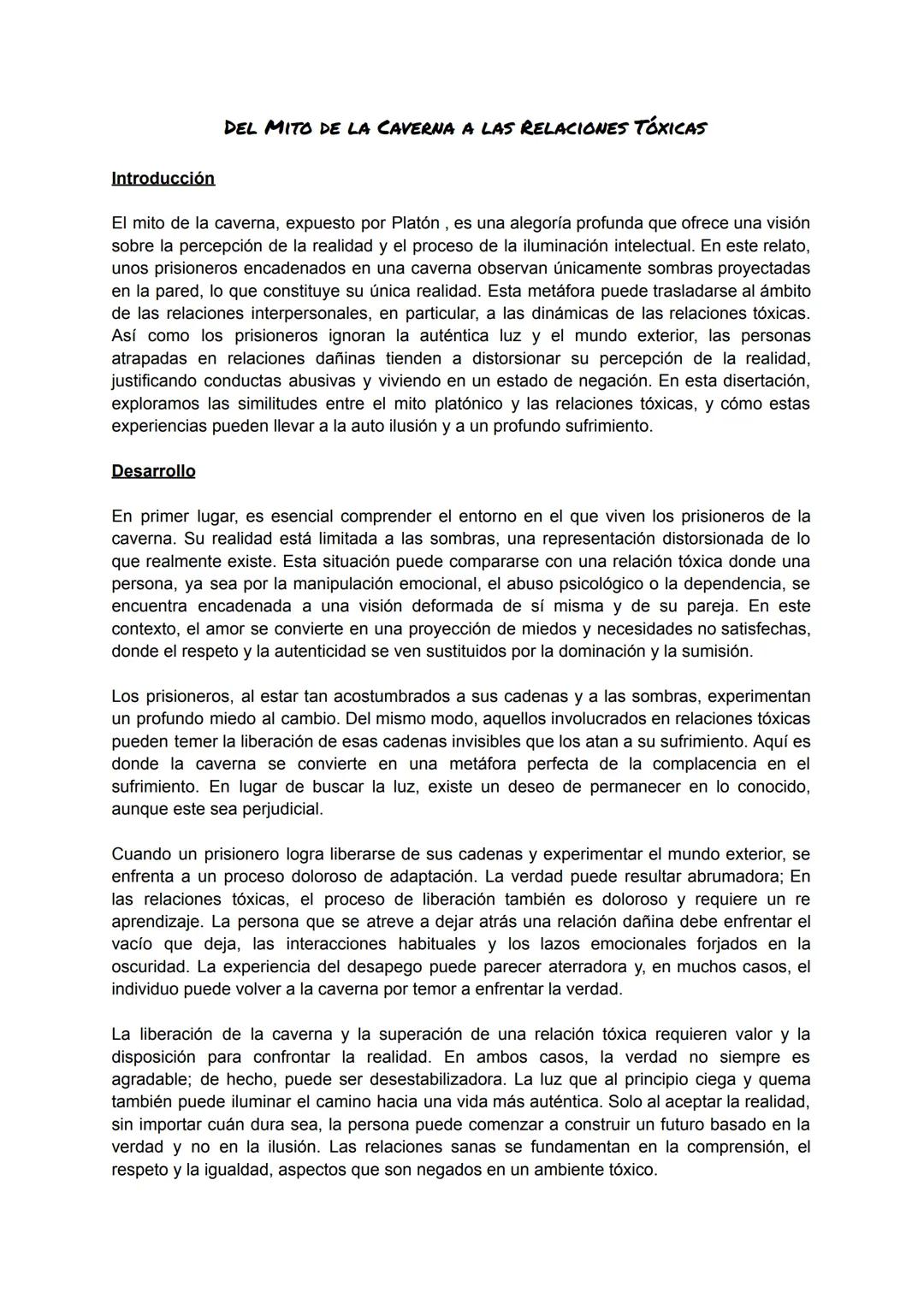 Introducción
DEL MITO DE LA CAVERNA A LAS RELACIONES TÓXICAS
El mito de la caverna, expuesto por Platón, es una alegoría profunda que ofrece
