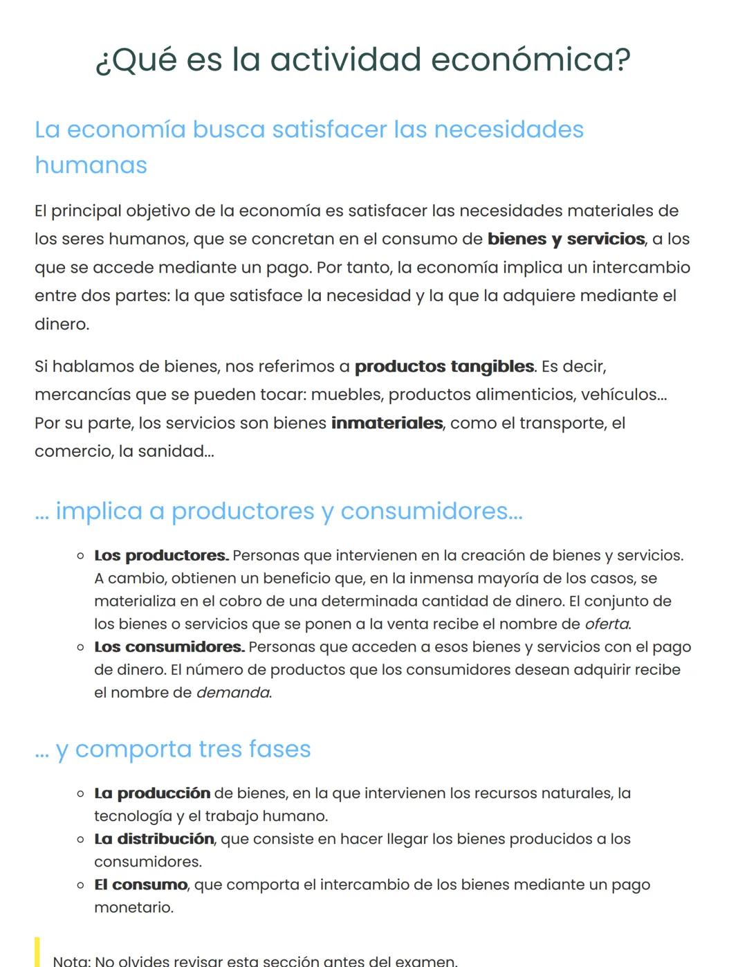 ¿Qué es la actividad económica?
La economía busca satisfacer las necesidades
humanas
El principal objetivo de la economía es satisfacer las