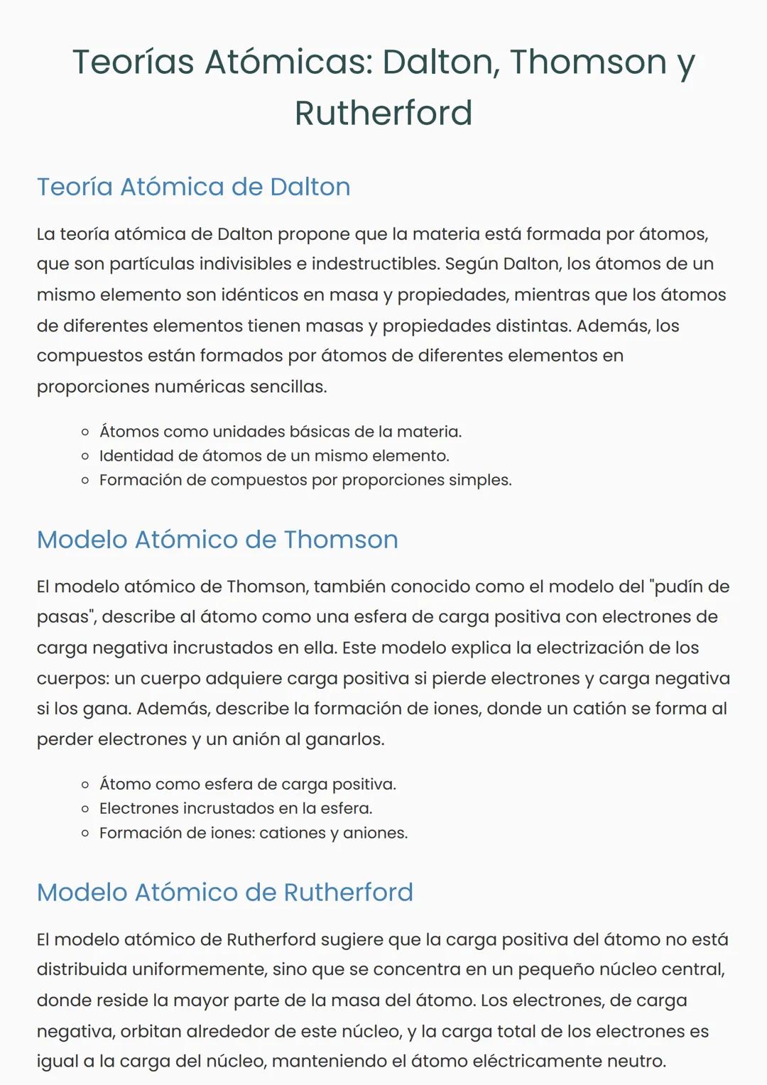 Teorías Atómicas: Dalton, Thomson y
Rutherford
Teoría Atómica de Dalton
La teoría atómica de Dalton propone que la materia está formada por