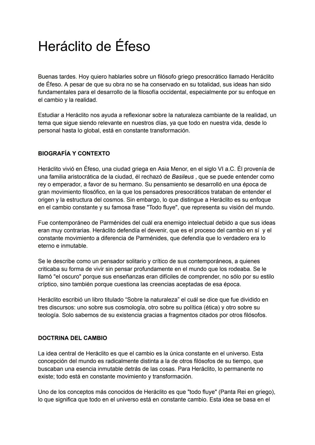 Heráclito de Éfeso
Buenas tardes. Hoy quiero hablarles sobre un filósofo griego presocrático llamado Heráclito
de Éfeso. A pesar de que su o