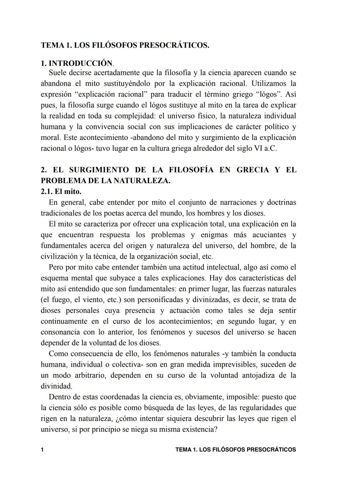 # TEMA 1. LOS FILÓSOFOS PRESOCRÁTICOS.
## 1. INTRODUCCIÓN.
Suele decirse acertadamente que la filosofia y la ciencia aparecen cuando se
ab