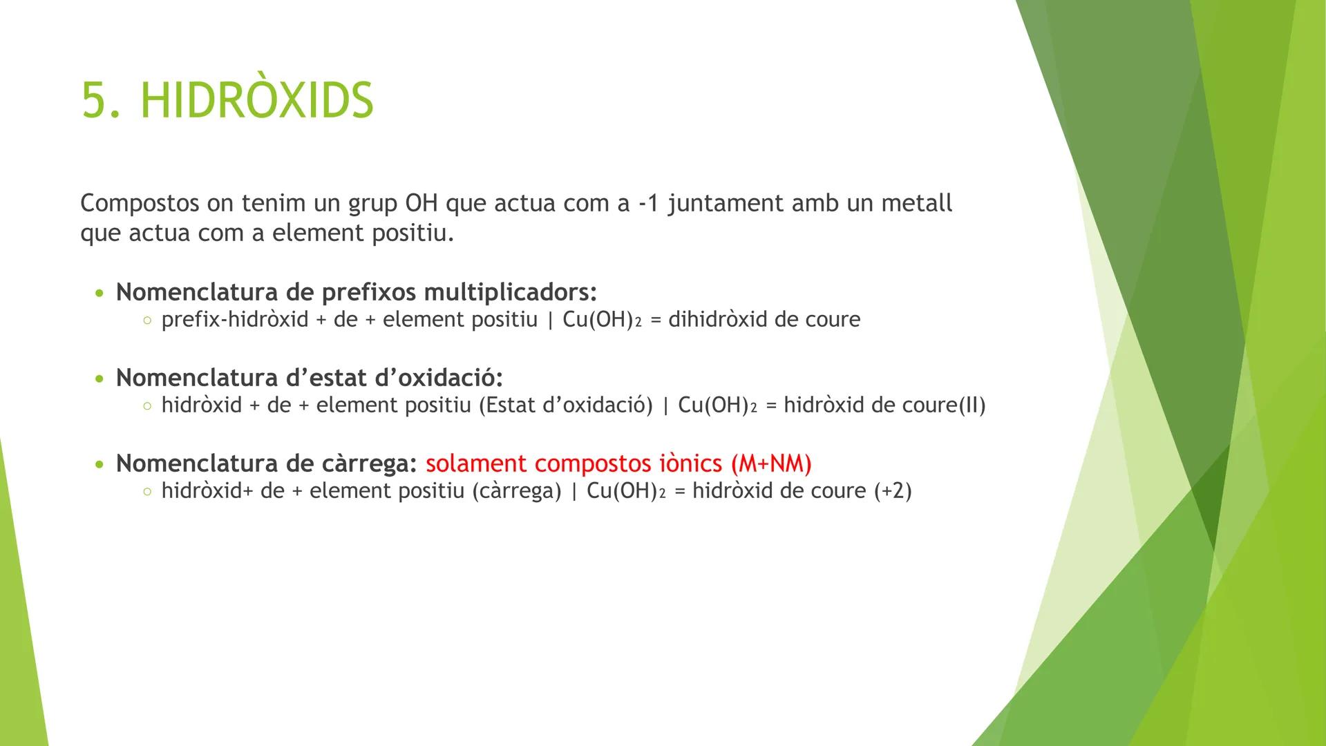 # ÍNDEX
1. NORMES DE FORMULACIÓ
2. HIDRURS
3. ÒXIDS
4. SALS BINÀRIES
5. HIDRÒXIDS
6. OXOÀCIDS
7. OXOSALS # 1. NORMES DE FORMULACIÓ
* For