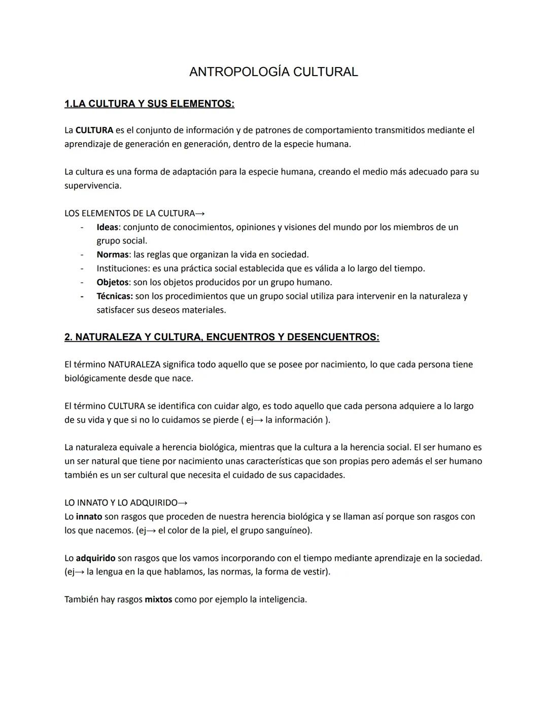 ANTROPOLOGÍA CULTURAL
1.LA CULTURA Y SUS ELEMENTOS:
La CULTURA es el conjunto de información y de patrones de comportamiento transmitidos me