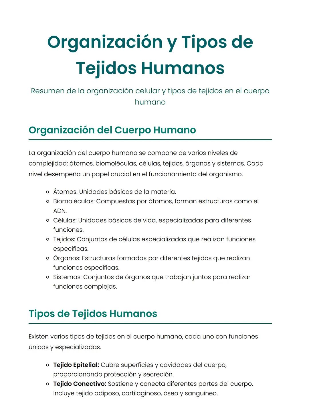 Organización y Tipos de
Tejidos Humanos
Resumen de la organización celular y tipos de tejidos en el cuerpo
humano
Organización del Cuerpo Hu
