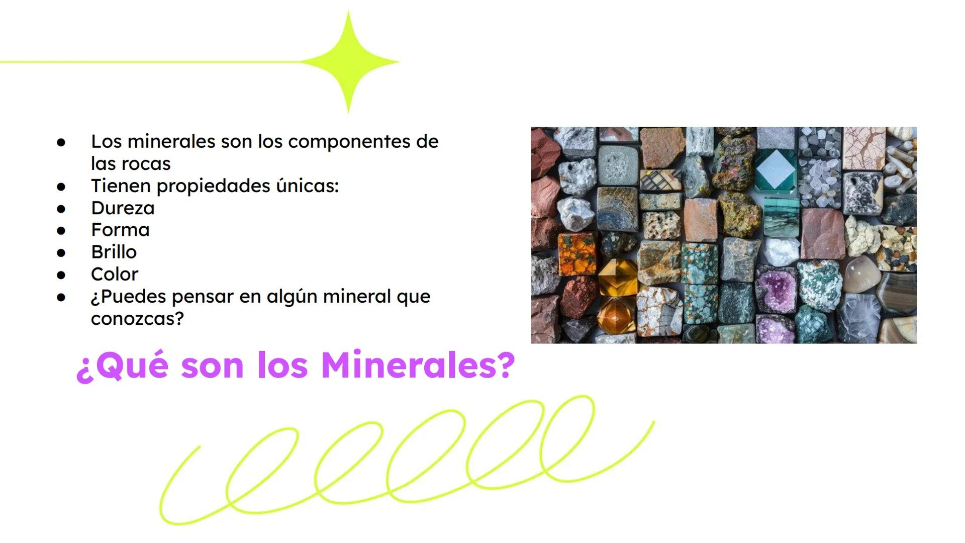 Rocas y Minerales
Fuente: Smile and Learn
еееее Las rocas son la parte sólida de la
Tierra
Están formadas por minerales
Hay muchos tipos dif