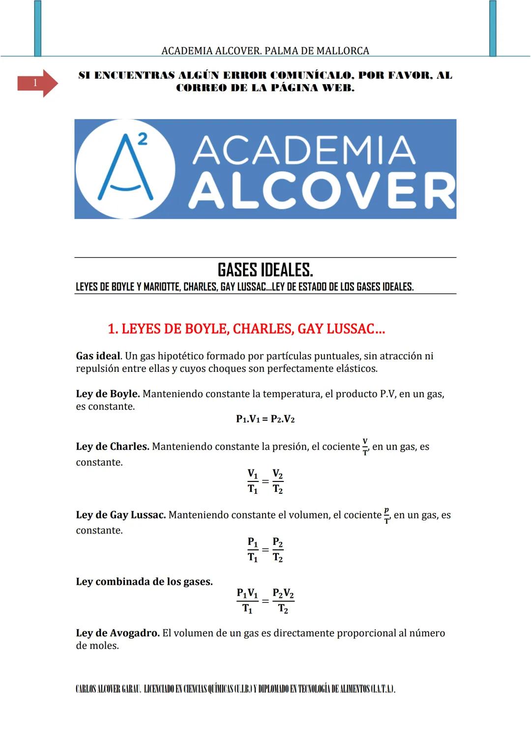 ACADEMIA ALCOVER. PALMA DE MALLORCA
SI ENCUENTRAS ALGÚN ERROR COMUNÍCALO. POR FAVOR, AL
CORREO DE LA PÁGINA WEB.
2
ACADEMΙΑ
ALCOVER
GASES