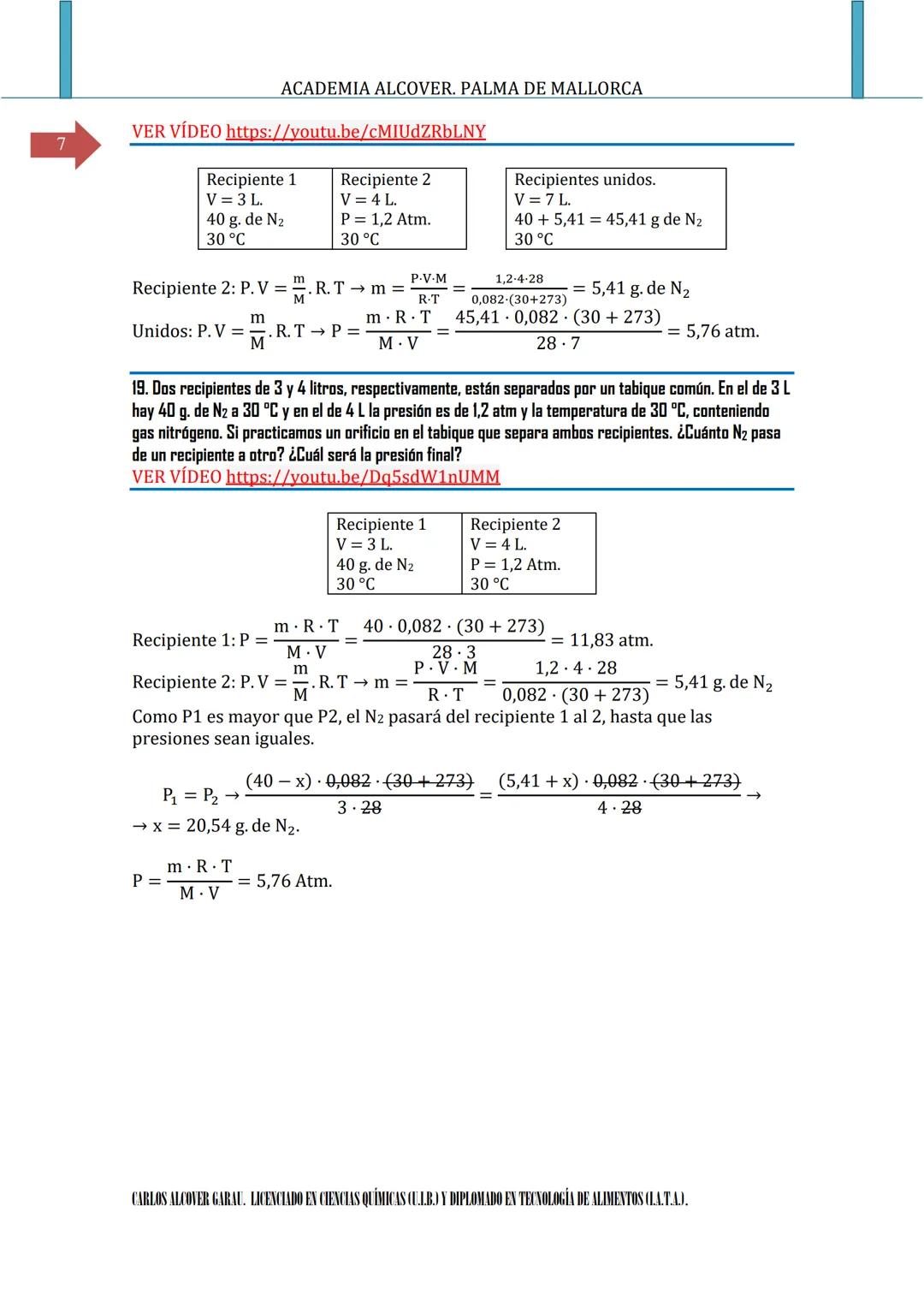 ACADEMIA ALCOVER. PALMA DE MALLORCA
SI ENCUENTRAS ALGÚN ERROR COMUNÍCALO. POR FAVOR, AL
CORREO DE LA PÁGINA WEB.
2
ACADEMΙΑ
ALCOVER
GASES