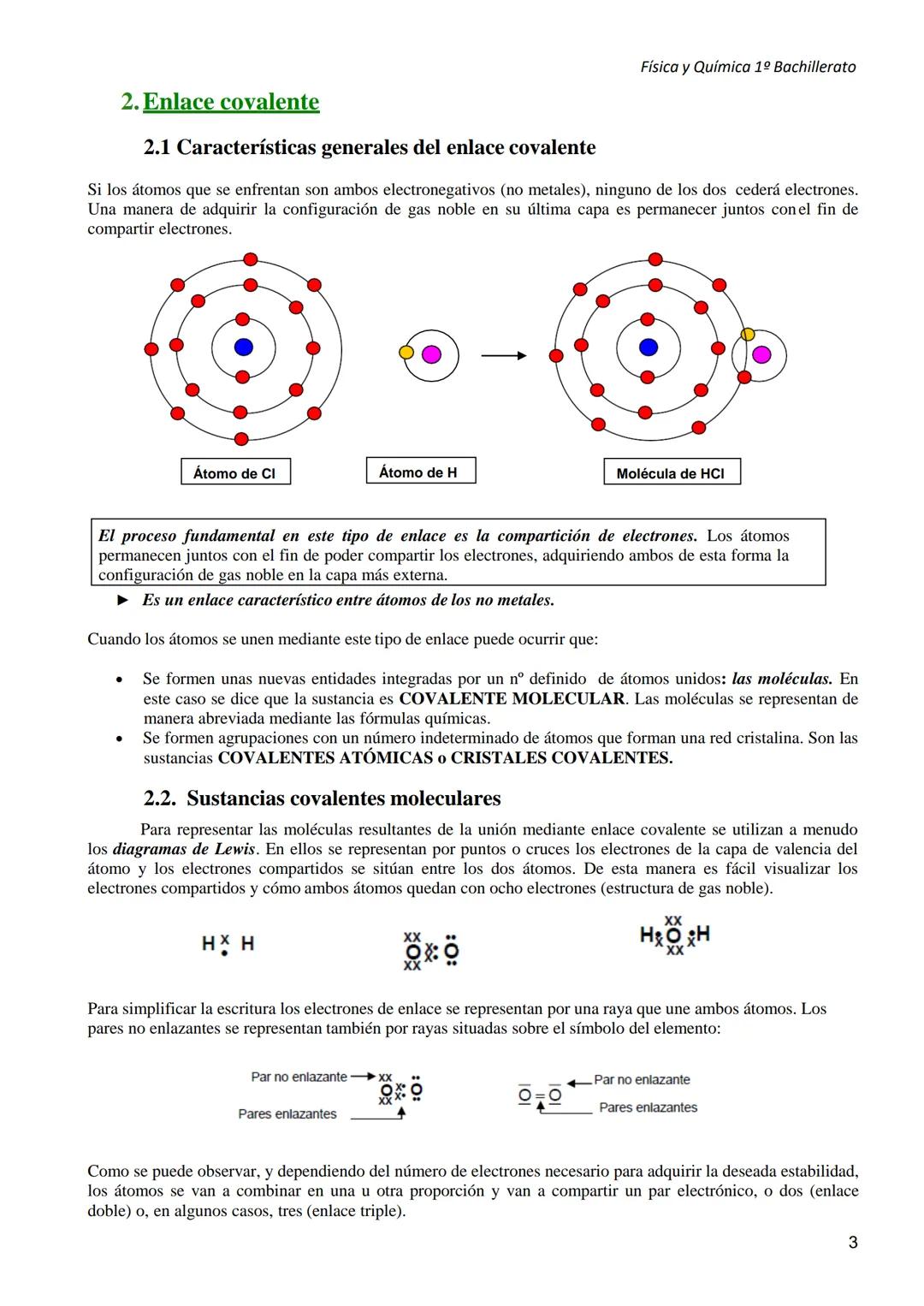 Física y Química 1º Bachillerato
Bloque 2: Enlace químico y estructura de la materia
UNIDAD 3: ENLACE QUÍMICO
Los átomos tienden a unirse un