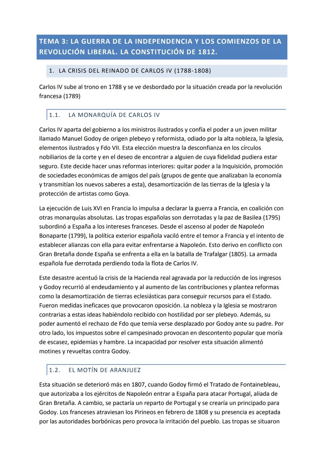 # TEMA 3: LA GUERRA DE LA INDEPENDENCIA Y LOS COMIENZOS DE LA
REVOLUCIÓN LIBERAL. LA CONSTITUCIÓN DE 1812.
1. LA CRISIS DEL REINADO DE CAR