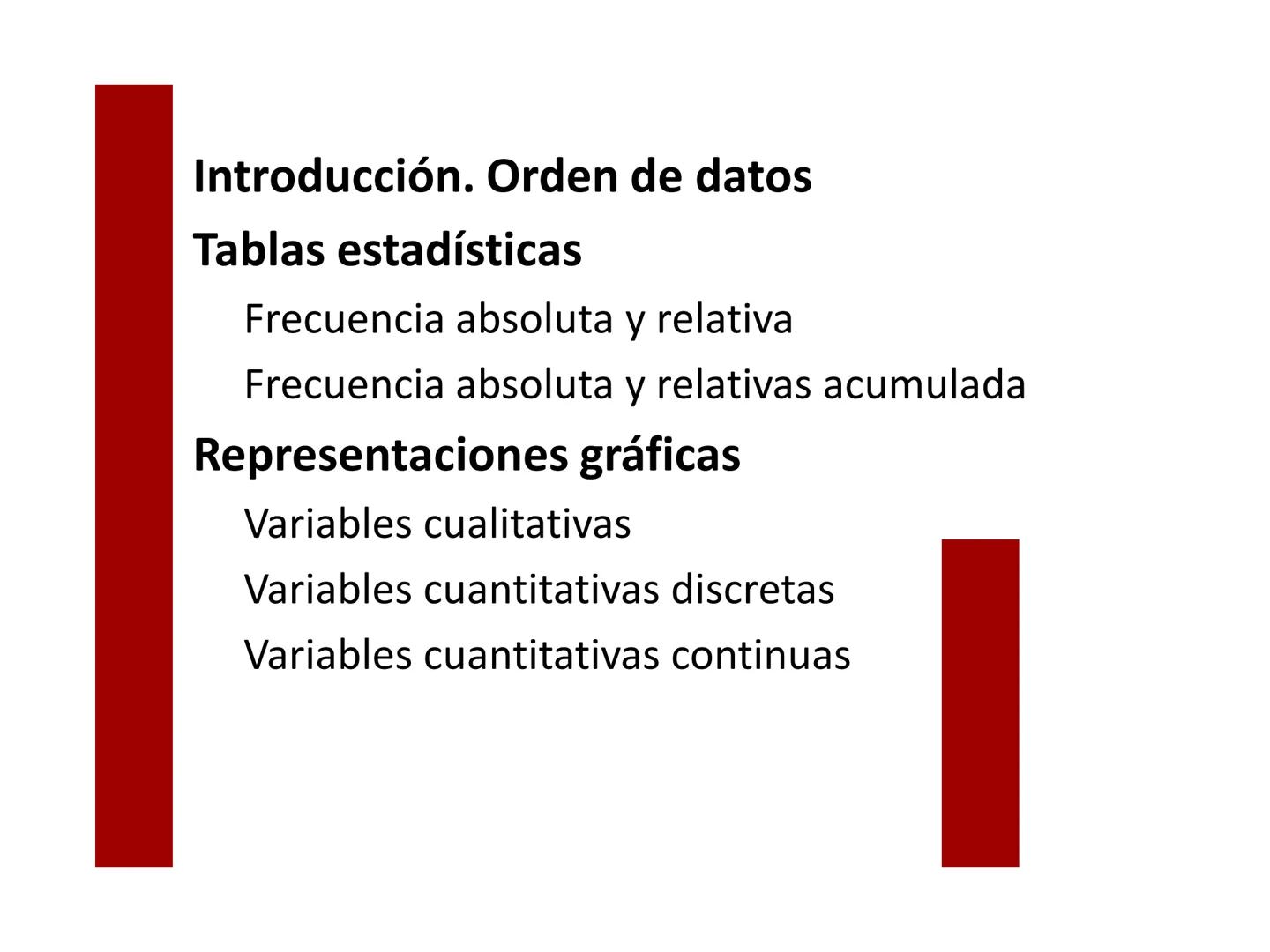 MÉTODOS CUANTITATIVOS DE
INVESTIGACIÓN
3.1: Estadística Descriptiva Según la RAE, estadística es la rama de la matemática
que utiliza grande