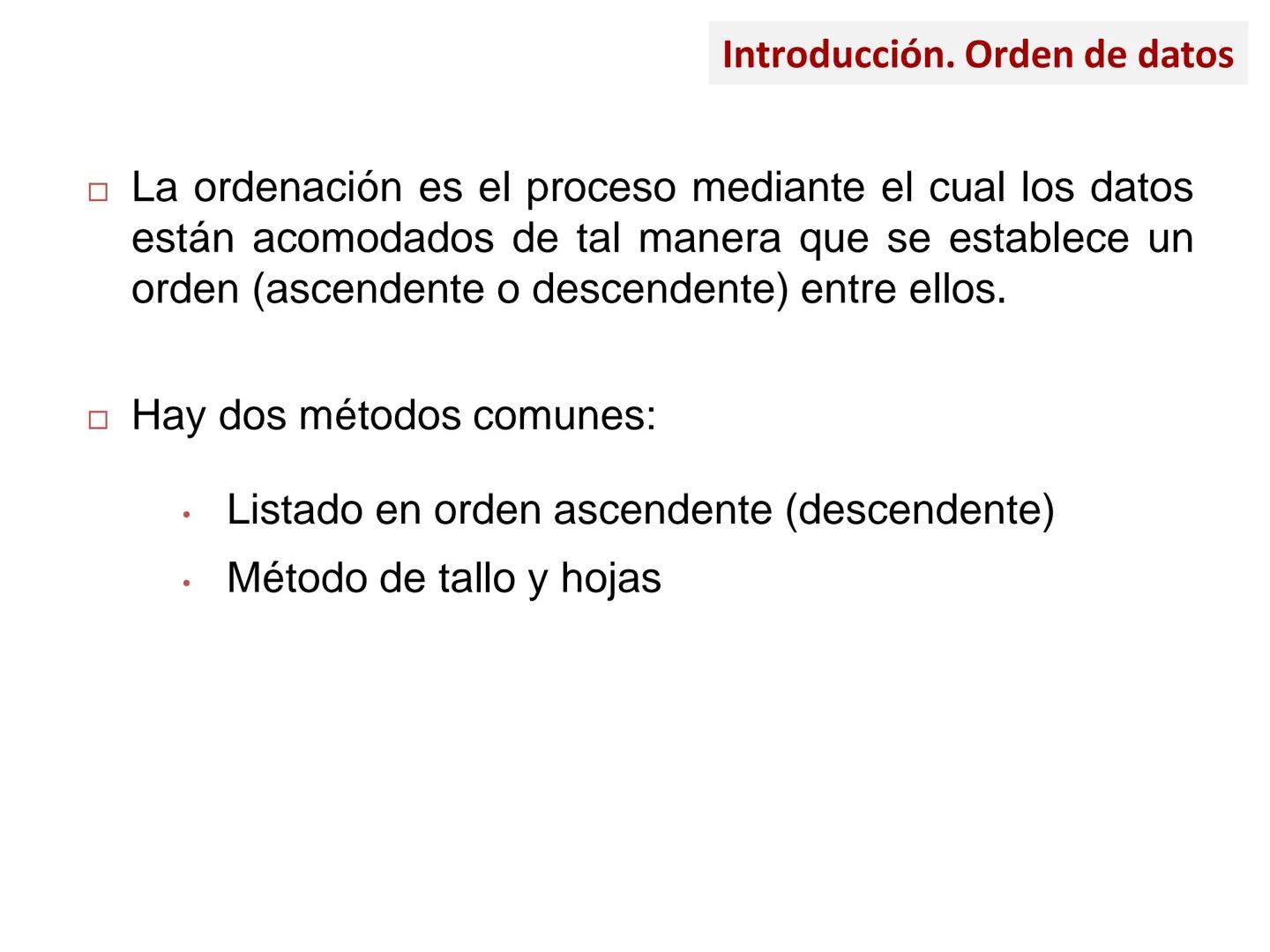 MÉTODOS CUANTITATIVOS DE
INVESTIGACIÓN
3.1: Estadística Descriptiva Según la RAE, estadística es la rama de la matemática
que utiliza grande