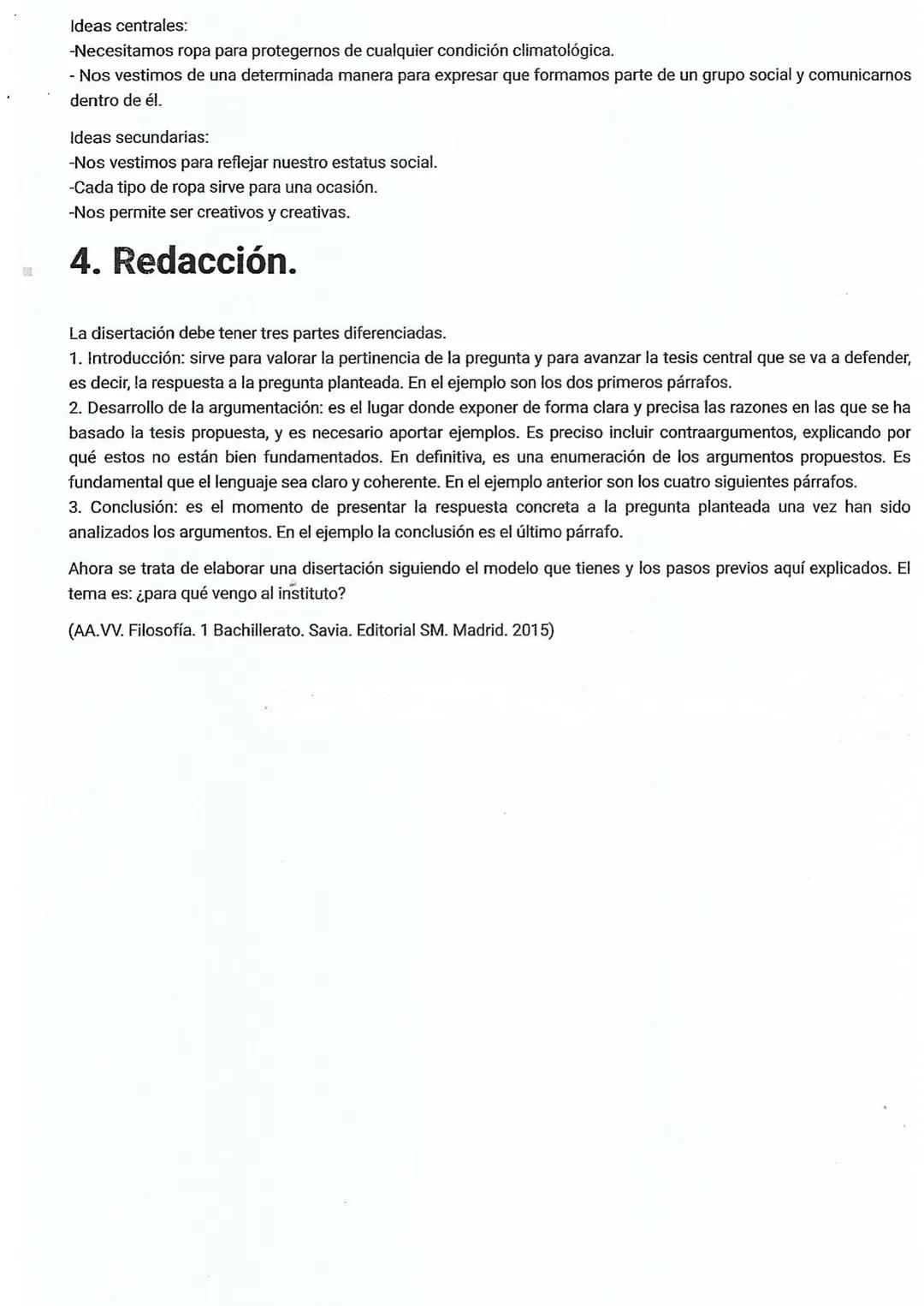 LA DISERTACIÓN.
Filosofía. 1 Bachillerato. Savia. Editorial SM. Madrid. 2015
¿Por qué llevamos ropa?
La pregunta, en principio, parece hacer