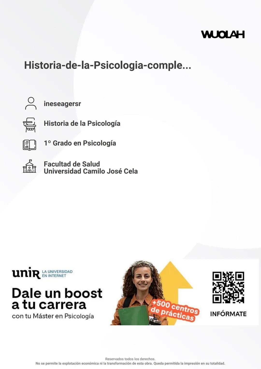Historia-de-la-Psicologia-comple...
ineseagersr
Historia de la Psicología
1º Grado en Psicología
Facultad de Salud
Universidad Camilo Jo