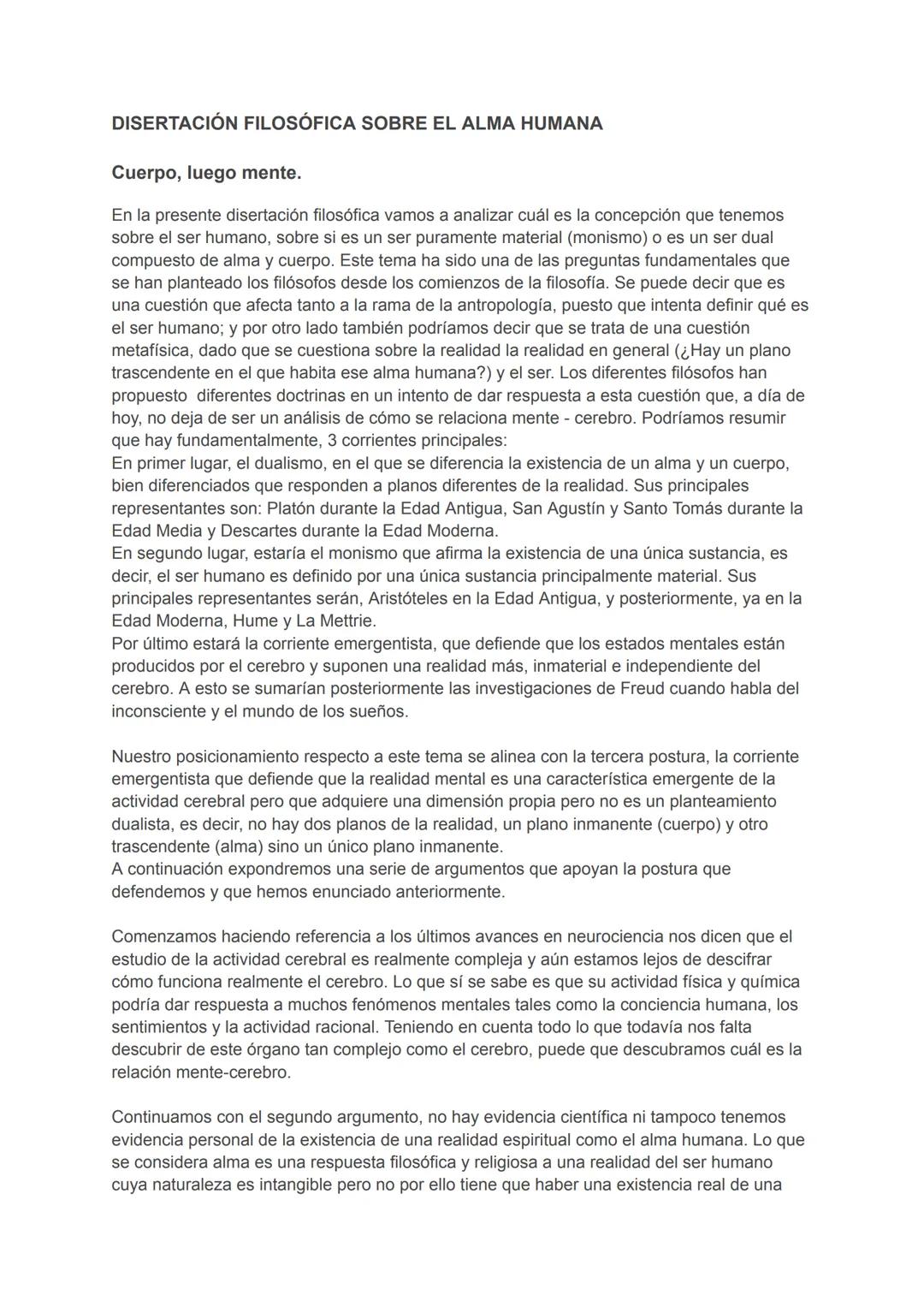 # DISERTACIÓN FILOSÓFICA SOBRE EL ALMA HUMANA
Cuerpo, luego mente.
En la presente disertación filosófica vamos a analizar cuál es la conce
